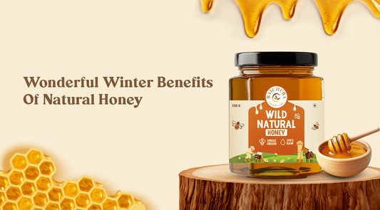 7 Ways Natural Honey Keeps You Warm This Winter - Raichura Organic Farm